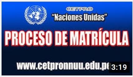 Proceso de matrícula CETPRO Naciones Unidas